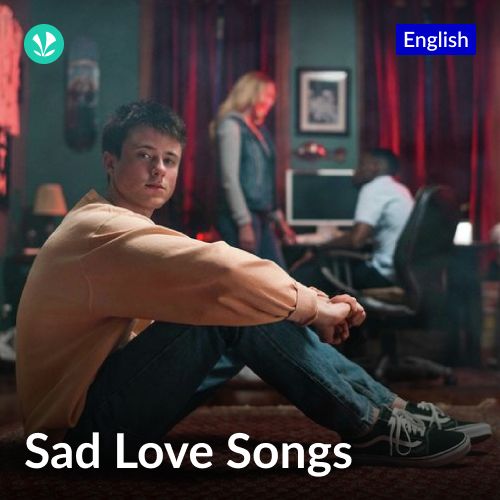 Sad Love Songs - English