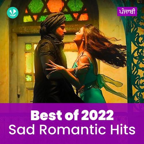 Sad Romantic Hits 2022 - Punjabi