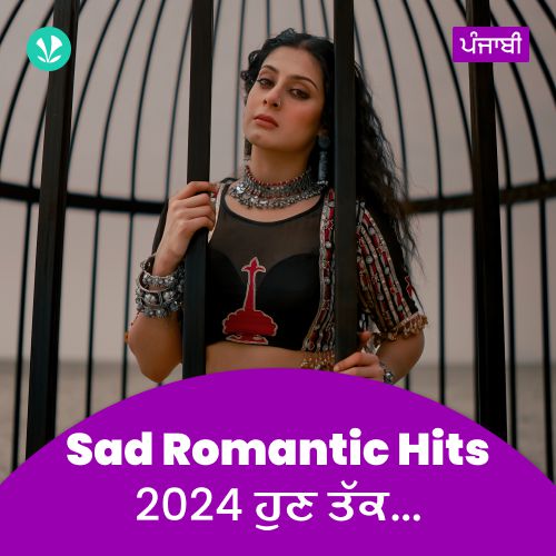 Sad Romantic Hits 2024 - Punjabi