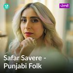 Safar Savere - Punjabi Folk