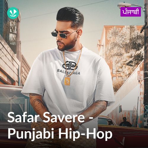 Safar Savere - Punjabi Hip Hop