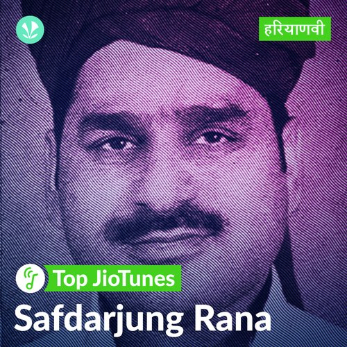 Safdarjung Rana - Haryanvi - JioTunes