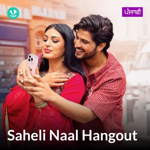 Saheli Naal Hangout