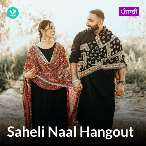 Saheli Naal Hangout