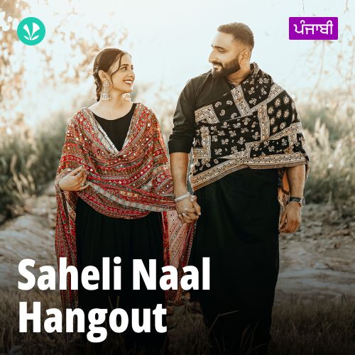 Saheli Naal Hangout