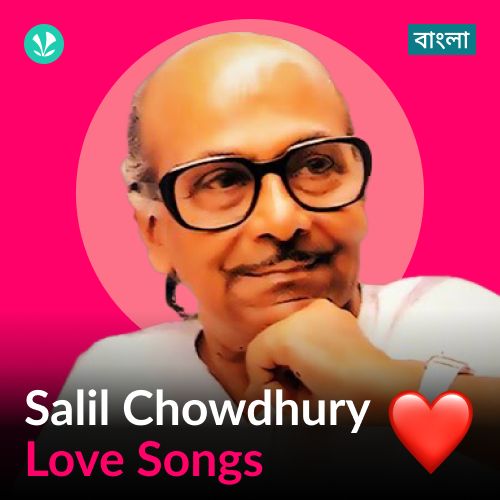 Salil Chowdhury - Love Songs - Bengali