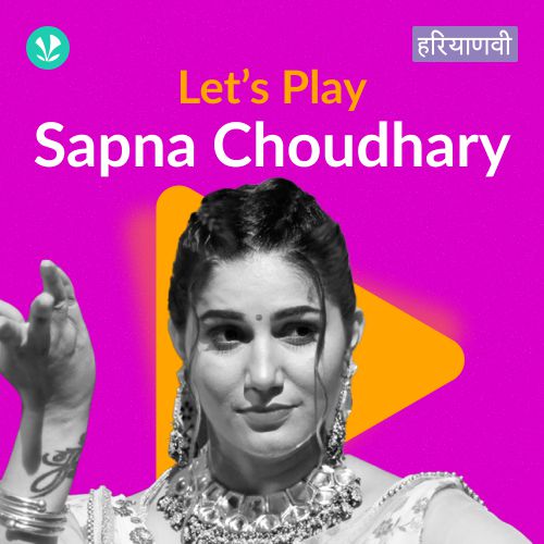 Let's Play - Sapna Choudhary 