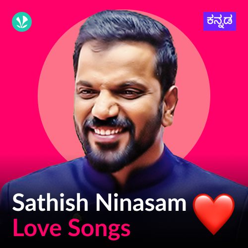 Sathish Ninasam - Love Songs