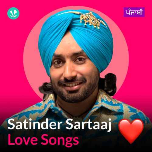 Satinder Sartaaj - Love Songs - Punjabi