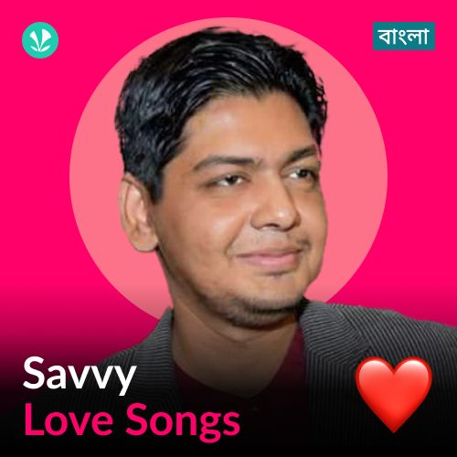 Savvy - Love Songs - Bengali