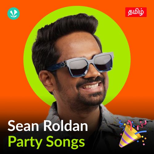 Sean Roldan - Party Songs - Tamil
