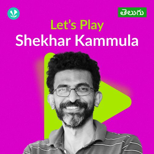 Let's  Play - Shekhar Kammula - Telugu 