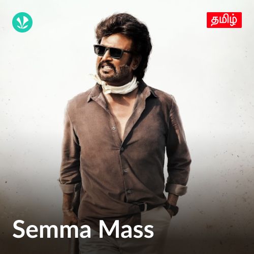 Mass Tamil Songs | Latest Tamil Songs- JioSaavn