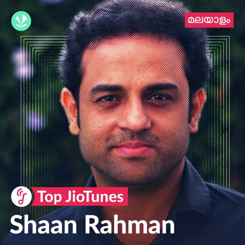 Shaan Rahman - Malayalam - JioTunes