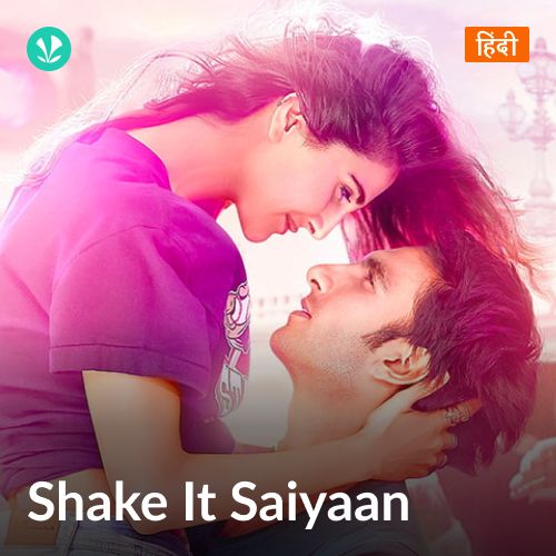 Shake It Saiyaan
