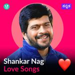 Shankar Nag Love Songs