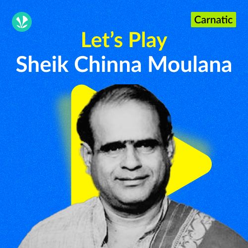 Let's Play - Sheik Chinna Moulana
