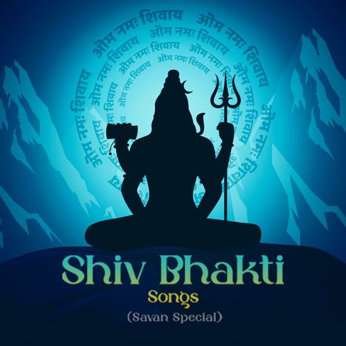 Shiv Bhakti Songs
