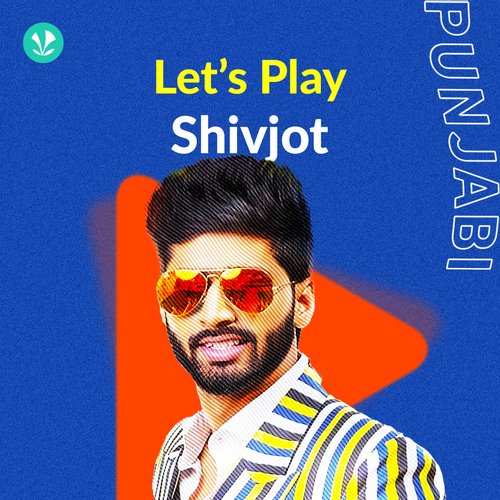 Let's Play - Shivjot - Punjabi