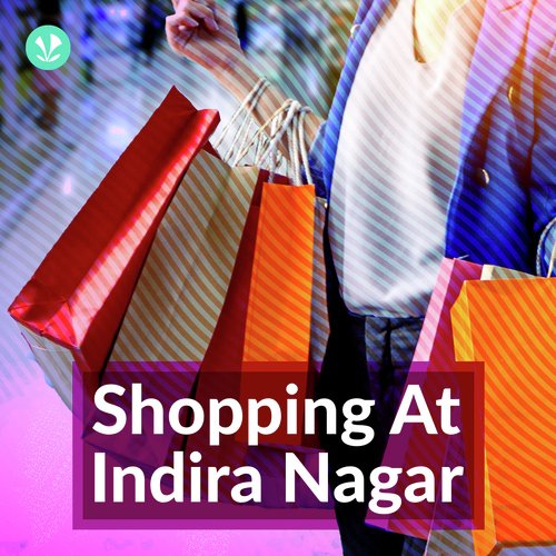 Shopping At Indira Nagar