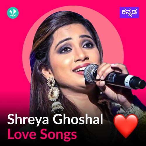 Shreya Ghoshal - Love Songs - Kannada