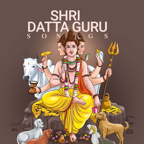 Shri Datta Guru Songs