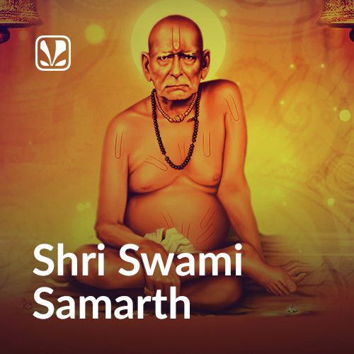 Shri Swami Samarth Latest Marathi Songs Online Jiosaavn