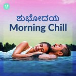 Shubhodaya - Morning Chill