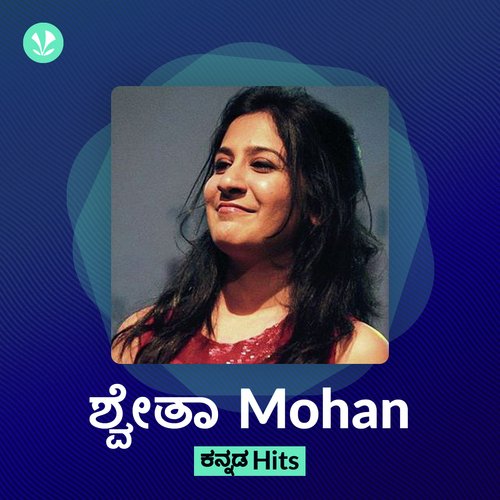 Shweta Mohan - Kannada Hits