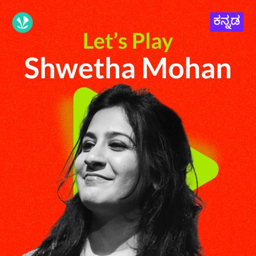 Let's Play - Shwetha Mohan