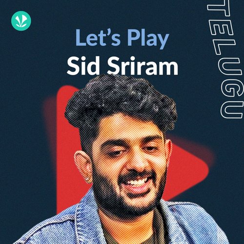 Sid Sriram Telugu Songs | Best Of Sid Sriram- JioSaavn