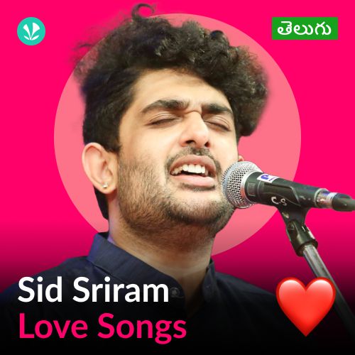 Sid Sriram - Love Songs - Telugu