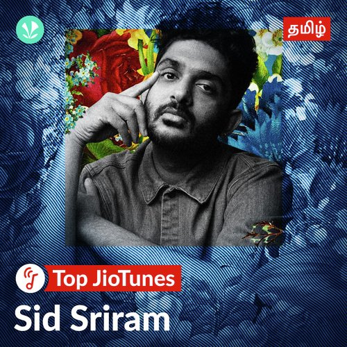 Sid Sriram - Tamil - Jiotunes