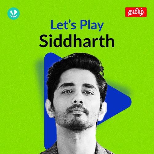 Let's Play - Siddharth - Tamil