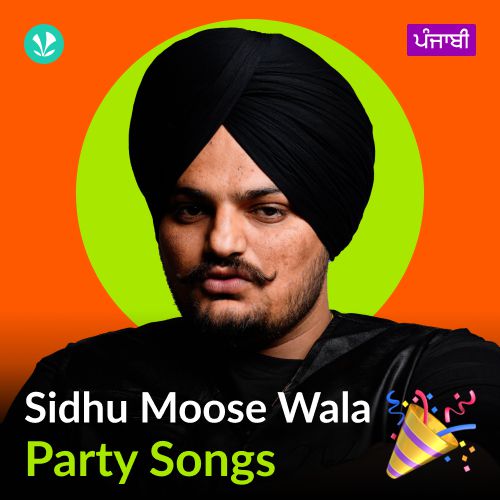 Sidhu Moose Wala - Party Songs - Punjabi