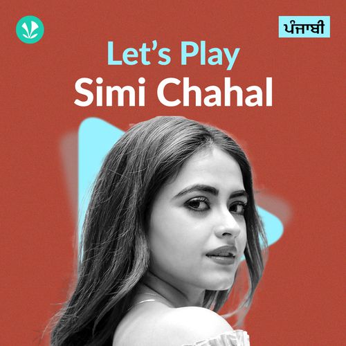 Let's Play - Simi Chahal - Punjabi
