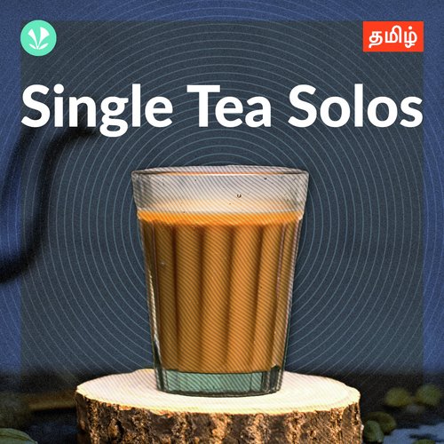 Single Tea Solos
