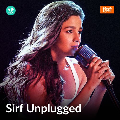 Sirf Unplugged