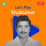 Let's Play - Sivakumar