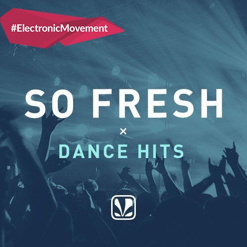 So Fresh Dance Hits - Latest English Songs Online - JioSaavn