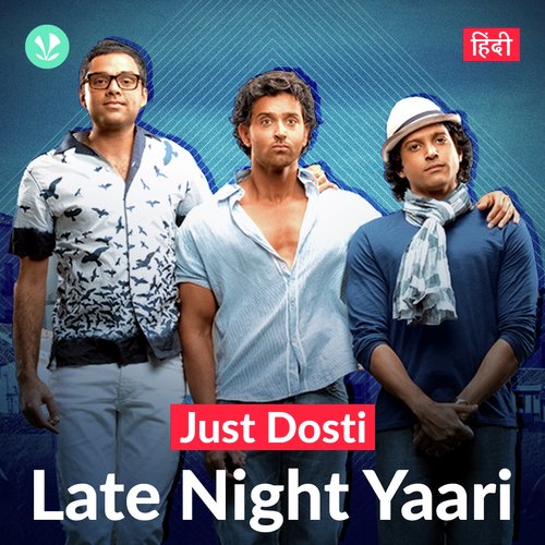Late Night Yaari - Hindi
