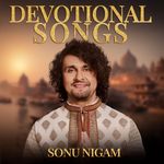 Sonu Nigam Devotional Songs