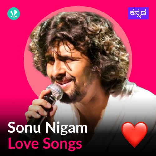 Sonu Nigam - Love Songs - Kannada