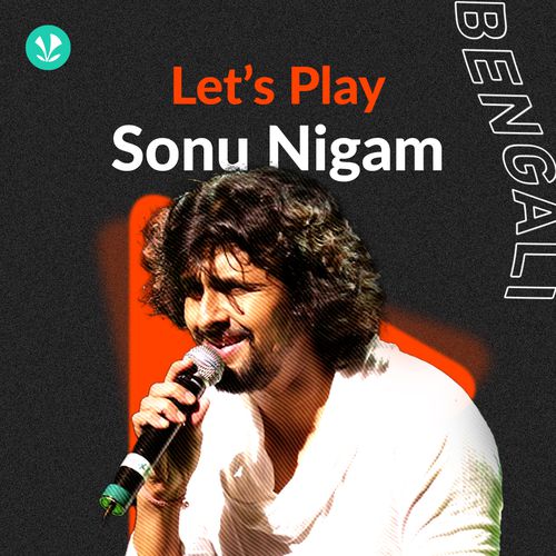 Let's Play - Sonu Nigam - Bengali