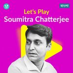 Let's Play - Soumitra Chatterjee