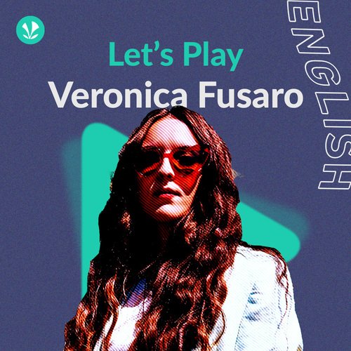 Lets Play - Veronica Fusaro