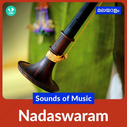 Sounds Of Music - Nadaswaram - Malayalam