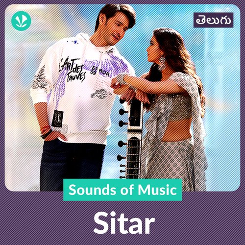 Sounds Of Music - Sitar - Telugu