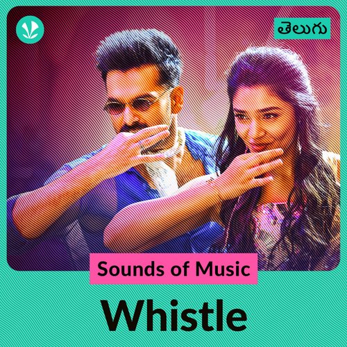 Sounds of Music - Whistle - Telugu