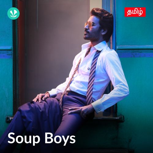 Soup Boys - Tamil